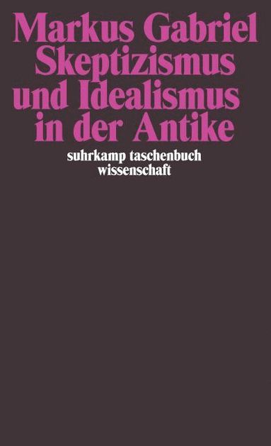 bokomslag Skeptizismus und Idealismus in der Antike