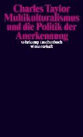 bokomslag Multikulturalismus und die Politik der Anerkennung