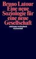 Bruno Latour - Eine neue Soziologie für eine neue Gesellschaft, Häftad