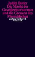 bokomslag Die Macht der Geschlechternormen und die Grenzen des Menschlichen