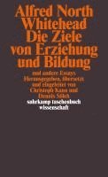 bokomslag Die Ziele von Erziehung und Bildung und andere Essays