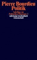 Pierre Bourdieu, Franz Schultheis, Stephan Egger - Schriften 07: Politik. Schriften zur Politischen Ökonomie 2, Häftad