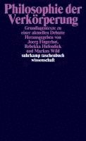 Joerg Fingerhut, Rebekka Hufendiek, Markus Wild - Philosophie der Verkörperung, Häftad