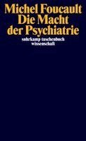 Michel Foucault, Jacques Lagrange - Die Macht der Psychiatrie, Häftad