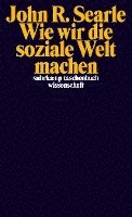 bokomslag Searle, J: Wie wir die soziale Welt machen