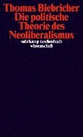 Thomas Biebricher - Die politische Theorie des Neoliberalismus, Häftad