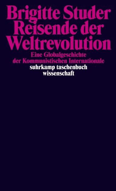 Brigitte Studer - Reisende der Weltrevolution, Häftad
