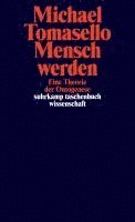 Michael Tomasello - Mensch werden, Häftad