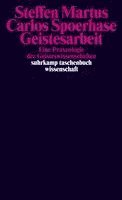 Steffen Martus, Carlos Spoerhase - Geistesarbeit, Häftad