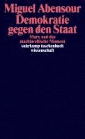 Miguel Abensour - Demokratie gegen den Staat, Häftad