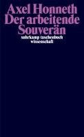 Axel Honneth - Der arbeitende Souverän, Häftad