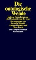 Bernardo Bianchi, Andreas Lipowsky, Oliver Precht - Die ontologische Wende, Häftad