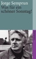Jorge Semprun - Was für ein schöner Sonntag!, Häftad