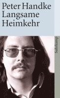Peter Handke - Langsame Heimkehr, Häftad