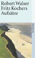 Robert Walser, Jochen Greven - Fritz Kochers Aufsätze, Häftad
