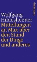 Mitteilungen an Max über den Stand der Dinge und anderes 1