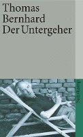 Thomas Bernhard - Der Untergeher, Häftad