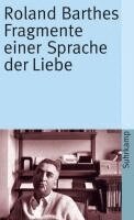 Roland Barthes - Fragmente einer Sprache der Liebe, Häftad