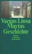 Mario Vargas Llosa - Maytas Geschichte, Häftad