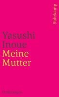 Yasushi Inoue - Meine Mutter, Häftad