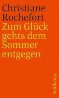 bokomslag Zum Glück gehts dem Sommer entgegen