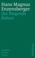 Hans Magnus Enzensberger - Der Fliegende Robert, Häftad
