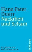 bokomslag Der Mythos vom Zivilisationsprozeß 1. Nacktheit und Scham