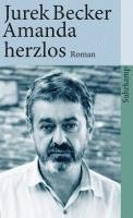 Jurek Becker - Amanda herzlos, Häftad