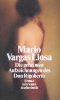 Mario Vargas Llosa - Die geheimen Aufzeichnungen des Don Rigoberto, Häftad
