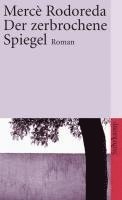 Merce Rodoreda - Der zerbrochene Spiegel, Häftad