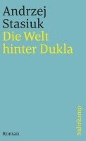 Andrzej Stasiuk - Die Welt hinter Dukla, Häftad