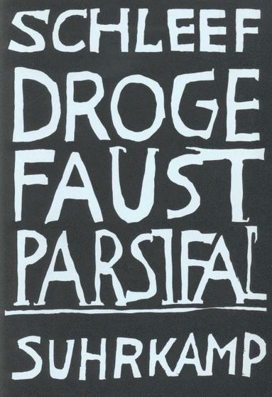 bokomslag Droge Faust Parsifal