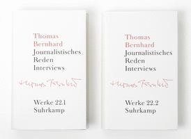 Thomas Bernhard - Werke 22. Journalistisches Reden Interviews, Inbunden