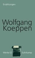 Wolfgang Koeppen - Werke in 16 Bänden, Inbunden