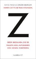 bokomslag Herrn Zetts Betrachtungen, oder Brosamen, die er fallen ließ, aufgelesen von seinen Zuhörern