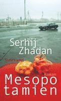 Serhij Zhadan - Mesopotamien, Inbunden