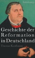 bokomslag Geschichte der Reformation in Deutschland
