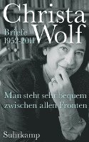 bokomslag Man steht sehr bequem zwischen allen Fronten Brife 1952-2011