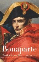 Patrice Gueniffey - Bonaparte, Inbunden