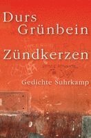 Durs Grünbein - Zündkerzen, Inbunden