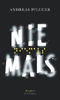 Andreas Pflüger - Niemals, Inbunden