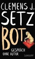 Clemens J. Setz, Angelika Klammer - Bot, Inbunden