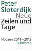 Peter Sloterdijk - Neue Zeilen und Tage, Inbunden. Tillgänglighet: Lägg i varukorg