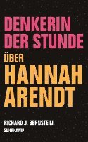 Richard J. Bernstein - Denkerin der Stunde, Inbunden
