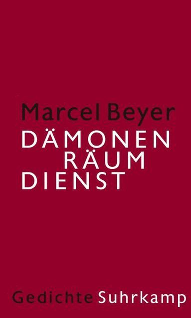 Marcel Beyer - Dämonenräumdienst, Inbunden