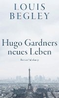 Hugo Gardners neues Leben 1