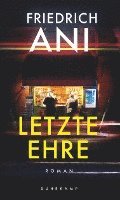 Friedrich Ani - Letzte Ehre, Inbunden. Tillgänglighet: Lägg i varukorg