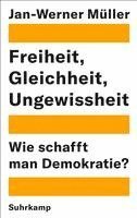 bokomslag Freiheit, Gleichheit, Ungewissheit