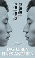 Keiichiro Hirano - Das Leben eines Anderen, Inbunden
