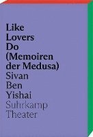 Sivan Ben Yishai - Like Lovers Do (Memoiren der Medusa), Häftad